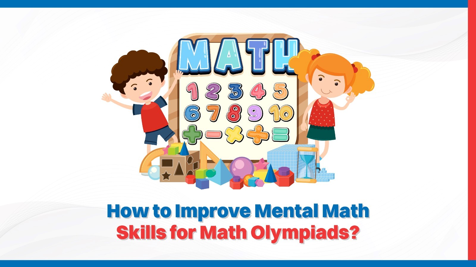 How to Improve Mental Math Skills for Math Olympiads.jpg